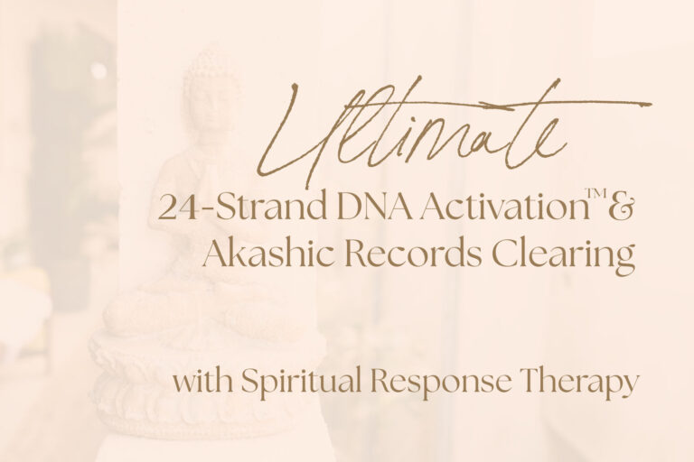 Ultimate 24-Strand DNA Activation + Akashic Records Clearing with Spiritual Response Therapy